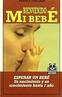 Bienvenido Mi Bebe 848019152X Book Cover