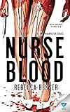 Nurse Blood (The Organ Harvester Series)