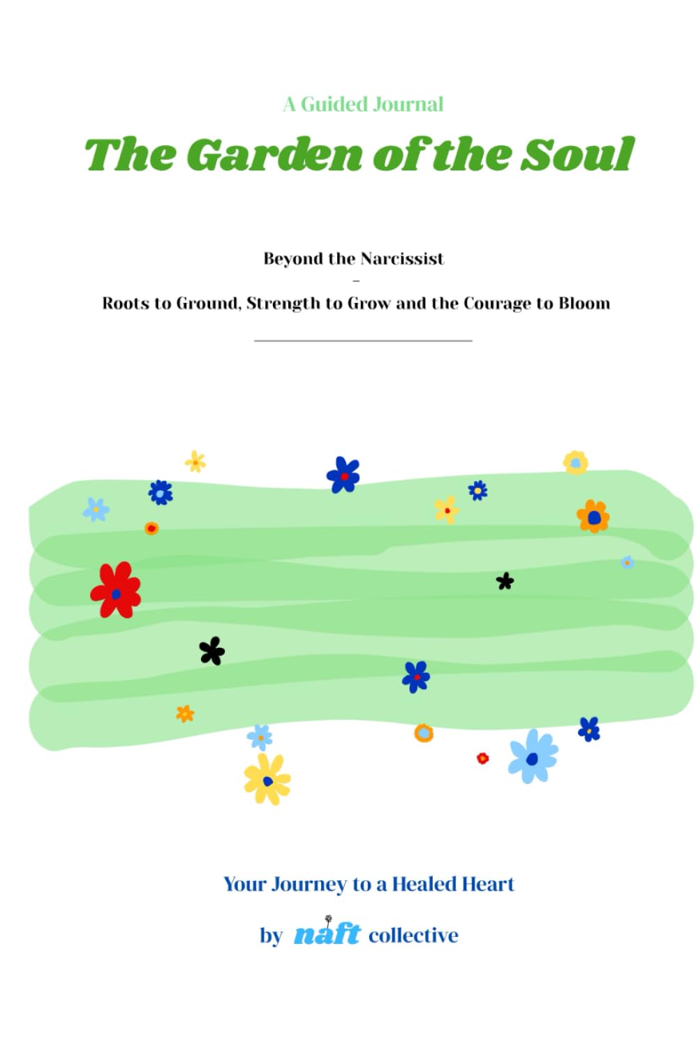 The Garden of the Soul: a Guided Journal