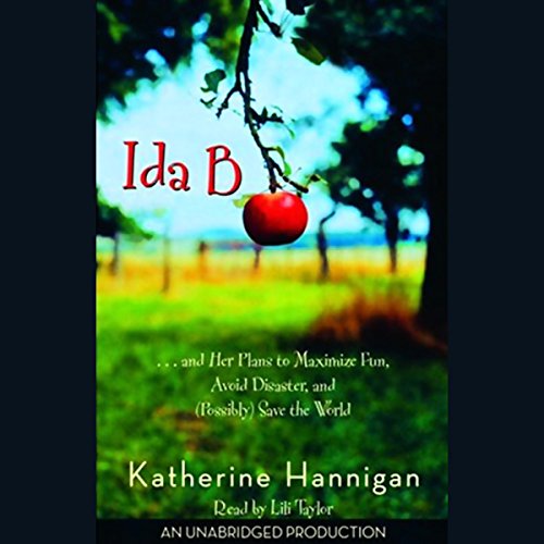 Ida B...and Her Plans to Maximize Fun, Avoid Disaster, and (Possibly) Save the World by Katherine Hannigan episode artwork