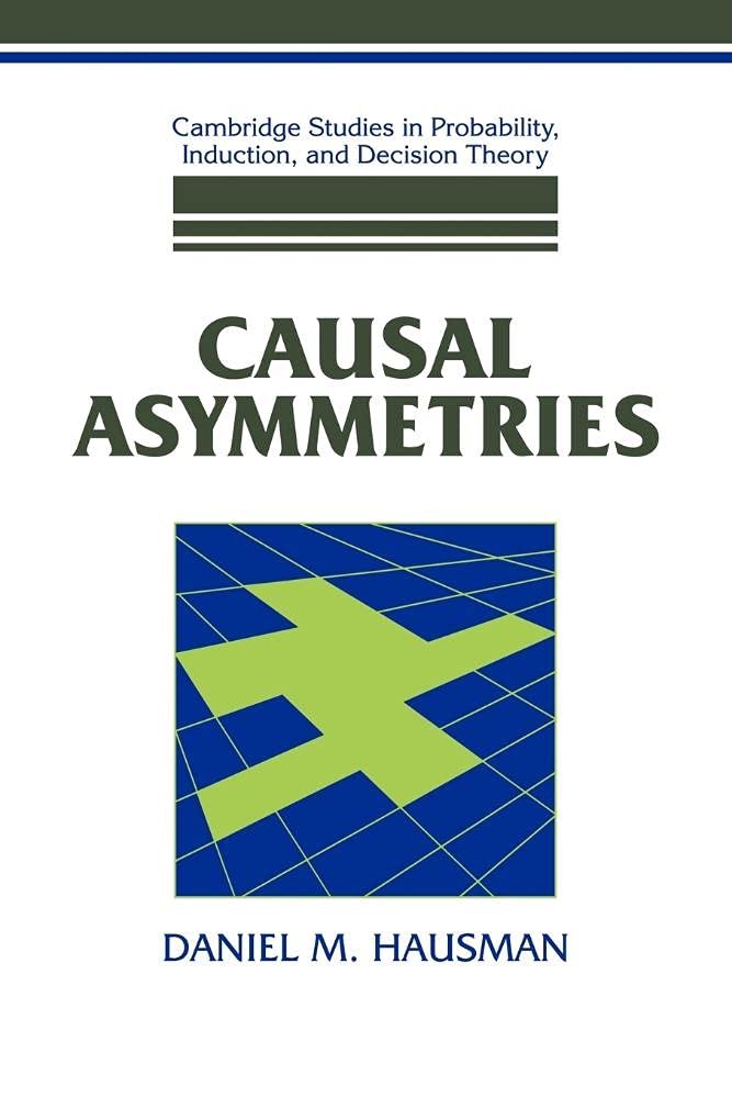 Causal Asymmetries by Hausman, M.  New 9780521052429 Fast Free Shipping<-
