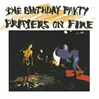 【中古】 Prayers on Fire ザ・バースデイ・パーティ THE BIRTHDAY PARTY - Prayers On Fire : Japanese (USED LP