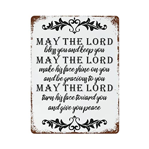 May The Lord Bless You and Keep You May The Lord Make His Face Shine on You and Be Gracious to You Tin Signs Motivational Tin Sign Retro Style Sign Vintage Inspired Metal Sign 8"x12"