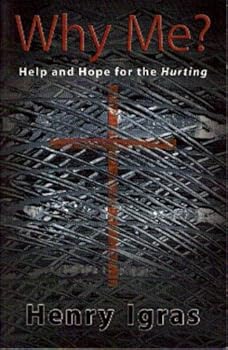 Unknown Binding Why Me Help And Hope For The hurting Book