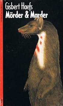 Mörder und Marder - Book #4 of the Balthasar Matzbach