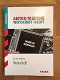  STARK Abitur-Training - Wirtschaft/Recht: Wirtschaft (STARK-Verlag - Training)