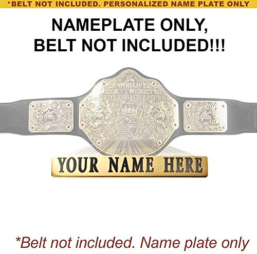 Personalized Nameplate Compatible With Adult WWE World Heavyweight Championship Replica Belt (BELT NOT INCLUDED)