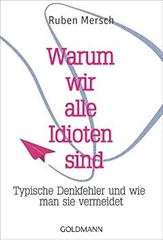 Paperback Warum wir alle Idioten sind Book