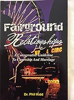 Fairground Relationships: A Conservative Guideline to Courtship and Marriage 0981831303 Book Cover