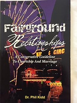 Paperback Fairground Relationships: A Conservative Guideline to Courtship and Marriage Book