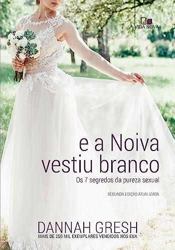 E a Noiva Vestiu Branco