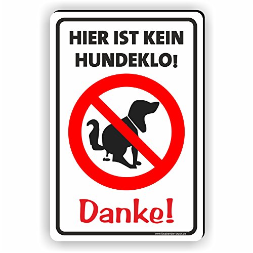 Fassbender-Druck SCHILDER Hier IST KEIN HUNDEKLO Schild - Danke - Kein Hundekot/T-023 (20x30cm Schild) Cover