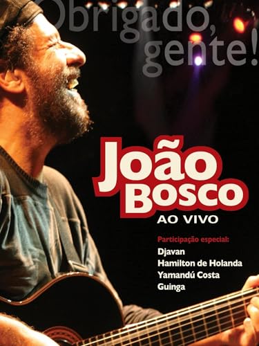João Bosco - Obrigado Gente!