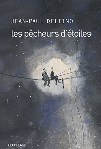 Télécharger Pêcheurs d'étoiles (LITTERATURE) livre En ligne