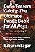 Produktbild Brain Teasers Galore: The Ultimate Puzzle Book for All Ages: Hours of Mind-Bending Fun with Crosswords, Sudoku, Word Searches, and More