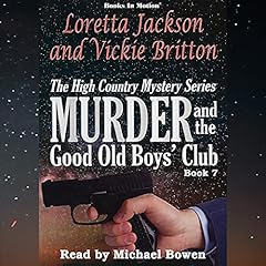 Page de couverture de Murder and the Good Old Boys' Club