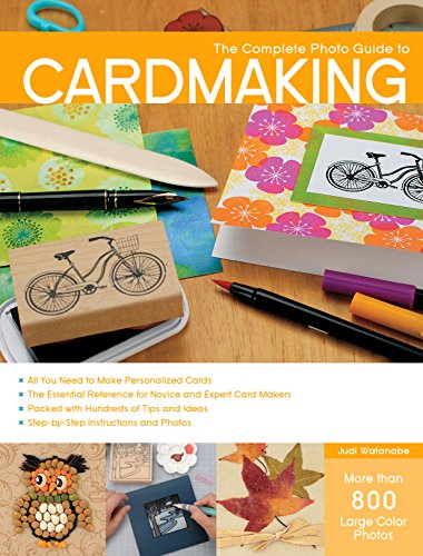 Creative Publishing International The Complete Photo Guide to Cardmaking Book