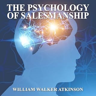 The Psychology of Salesmanship Audiolibro Por William Walker Atkinson arte de portada