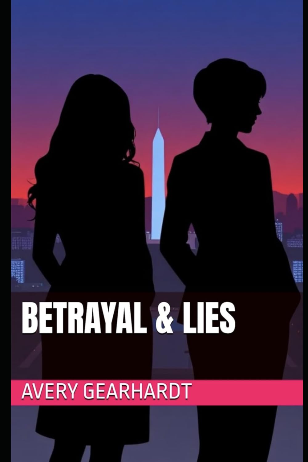 Betrayal & Lies