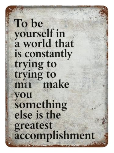 To Be Yourself Wisdom Quote Metal Sign Ralph Waldo Emerson Inspirational Wall Decor For Office Study Home Classroom 8 X 12 inch