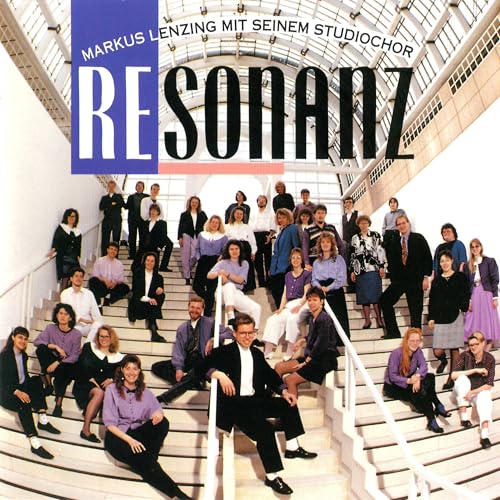 Markus Lenzing & Studiochor Resonanz