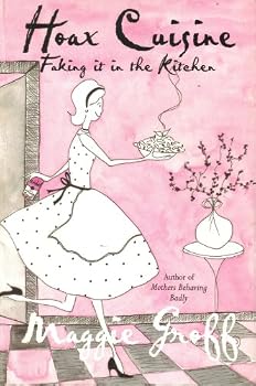 Paperback Hoax Cuisine : Faking It in the Kitchen Book