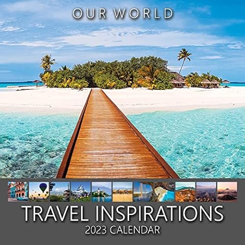 Our World Travel Inspiration Wall Calendar 2023 - Family Planner & Daily Organiser with Monthly Travel Calendar Image - Traveller Gift, Christmas Stocking Filler & Slim Design 2023 Wall Planner Cover