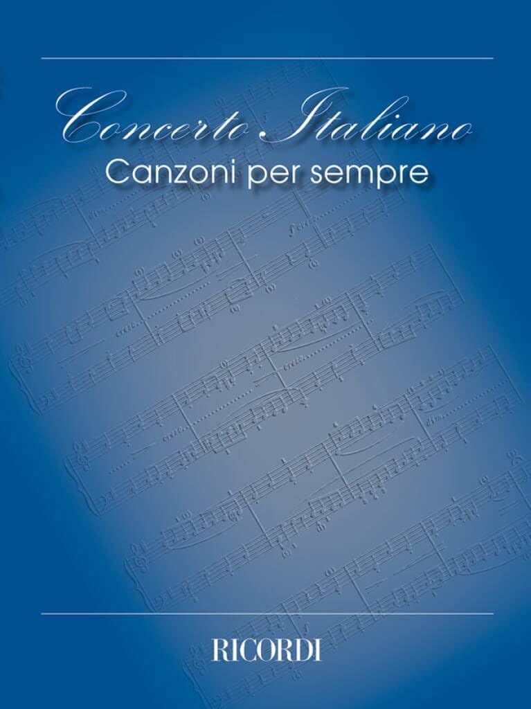 Concerto Italiano Canzoni Per Sempr