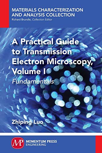 A Practical Guide to Transmission Electron Micr... 1606507036 Book Cover