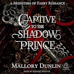Page de couverture de Captive to the Shadow Prince