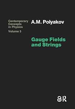 洋書 Gauge Fields and Strings Amazon | Gauge Fields and Strings (CONTEMPORARY CONCEPTS IN