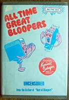 All Time Great Bloopers 0517132044 Book Cover