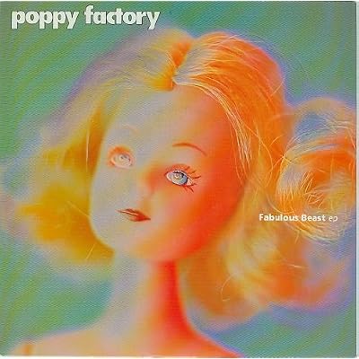 Fabulous Beast EP - Poppy Factory 7" 45