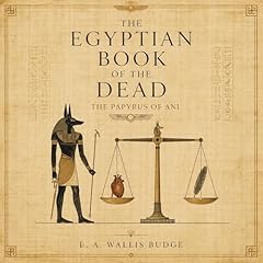 The Egyptian Book of the Dead Audiolibro Por E. A. Wallis Budge arte de portada