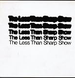  The Less Than Sharp Show / April 29-June 3, 1977