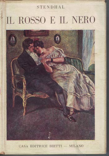 Il rosso e il nero. Cronaca Del 1830. Volume II - Casa editrice Biett