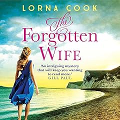 The Forgotten Wife Audiolibro Por Lorna Cook arte de portada