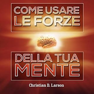 Come usare le forze della tua mente copertina