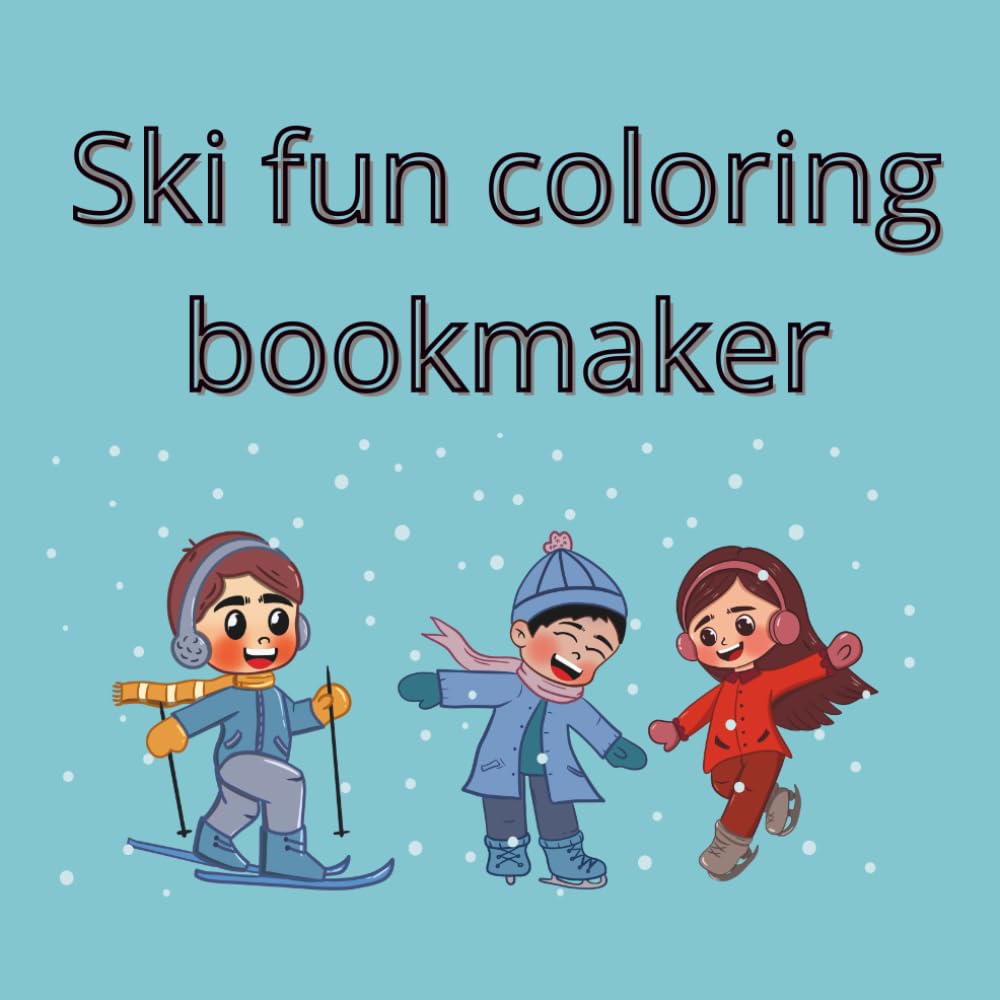 Coloriage Ski & Montagne pour Enfants: Cahier de coloriage ski enfant - activités hiver & montagne - dès 3 ans
