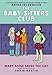 Mary Anne Saves the Day: Full-Color Edition (The Baby-Sitters Club Graphix #3)