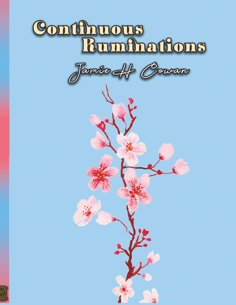 Continuous Ruminations