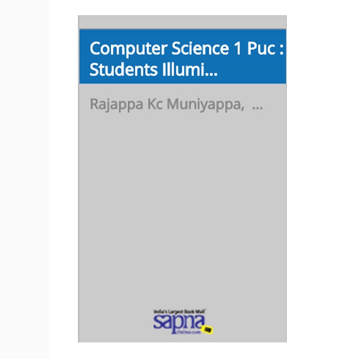 Buy Computer Science 1 Puc : Students Illuminator Book Online at Low ...