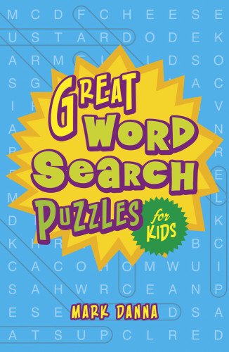 Amazon.com: Great Word Search Puzzles for Kids: 9781454909729: Danna, Mark: Books