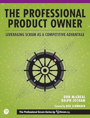 Book cover The Professional Product Owner: Leveraging Scrum as a Competitive Advantage