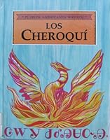 Los Cheroqui (Pueblos Americanos Nativos) 0866254560 Book Cover