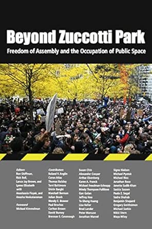 Beyond Zuccotti Park: Freedom of Assembly and the Occupation of Public Space book cover