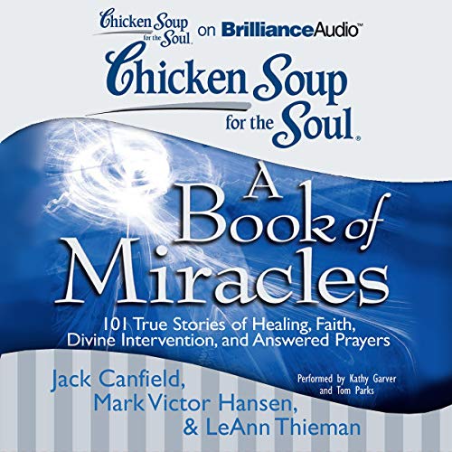 Chicken Soup for the Soul 20th Anniversary Edition All Your Favorite