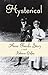 Hysterical: Anna Freud's Story