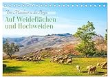 Auf Weideflächen und Hochweiden (Tischkalender 2026 DIN A5 quer), CALVENDO Monatskalender: Um etwa 5500 v. Chr. hatte sich Viehhaltung in Mitteleuropa etabliert (CALVENDO Tiere)