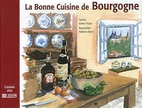 Download La Bonne Cuisine de Bourgogne PDF
